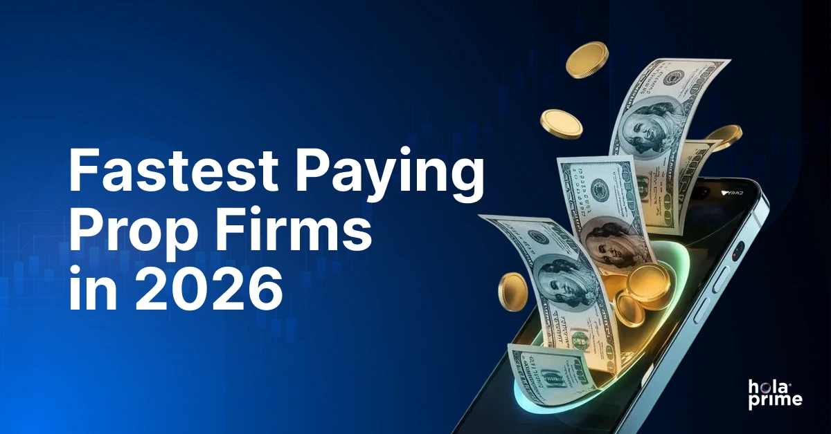 Fastest Paying Prop Firms in 2026